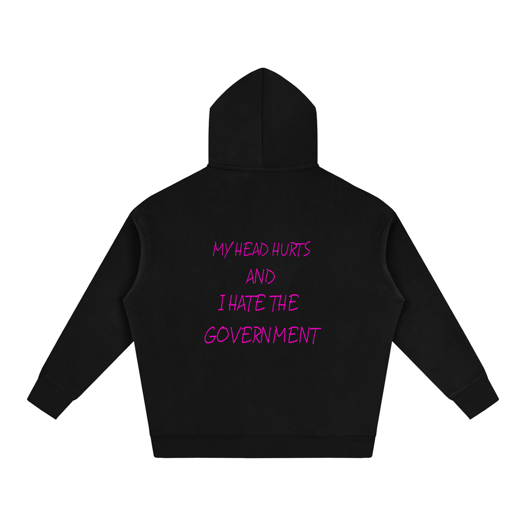 I HATE THE GOVERNMENT - HOODIE
